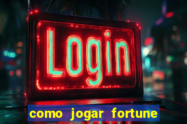 como jogar fortune tiger sem depositar